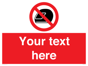 Custom No Motorcycle Helmets Sign